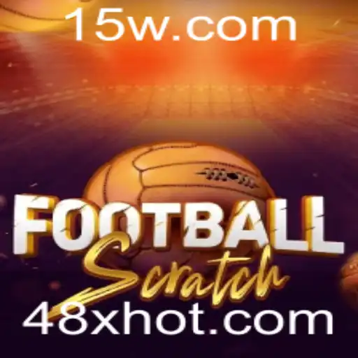 FootballScratch: Uma Nova Maneira de Jogar no Universo 48x